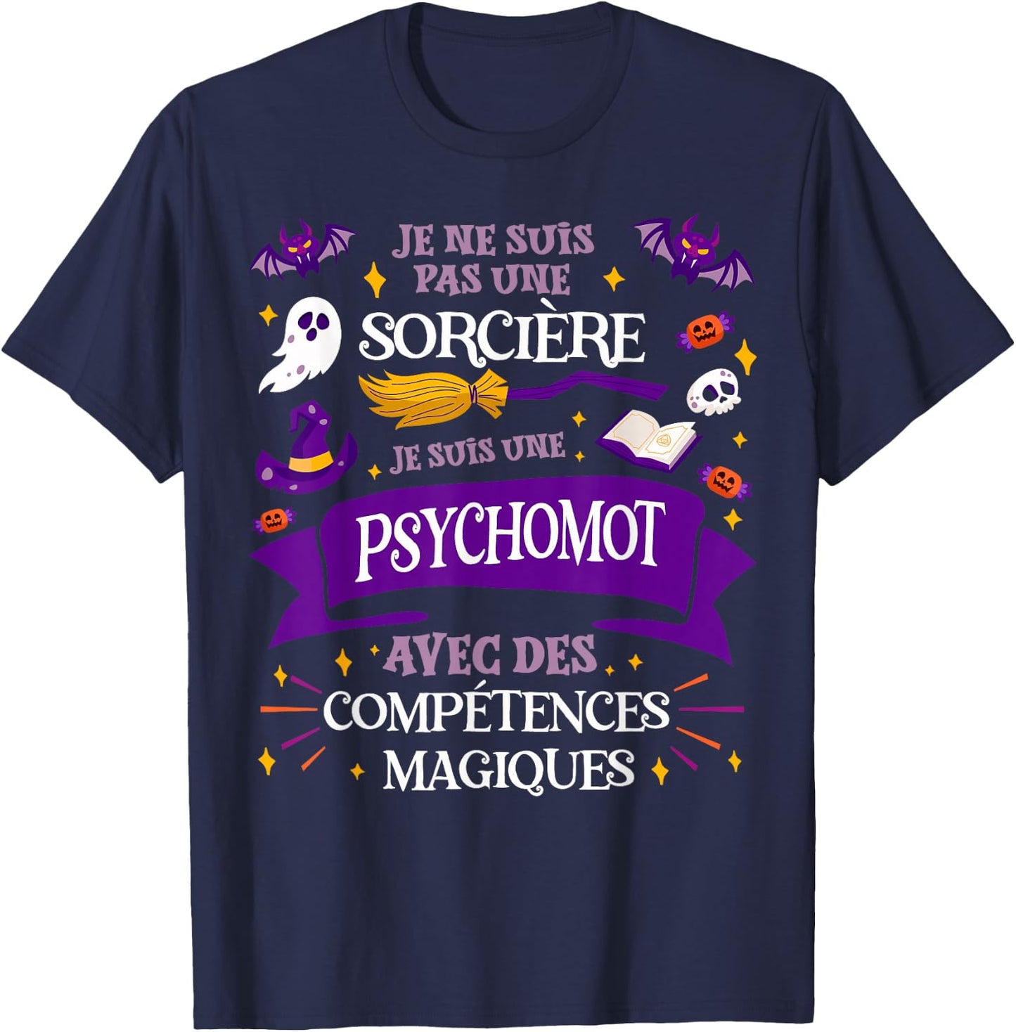 Not A Witch I'm A Psychomot Gift , Black, S T-Shirt - T-Shirt | Navy