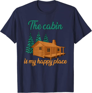 The Cabin Is My Happy Place|Family Camping Vacation in Woods T-Shirt - T-Shirt | Navy