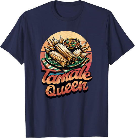 Funny Tamale Queen Retro Vintage Tamales Women Girls T-Shirt - T-Shirt | Navy