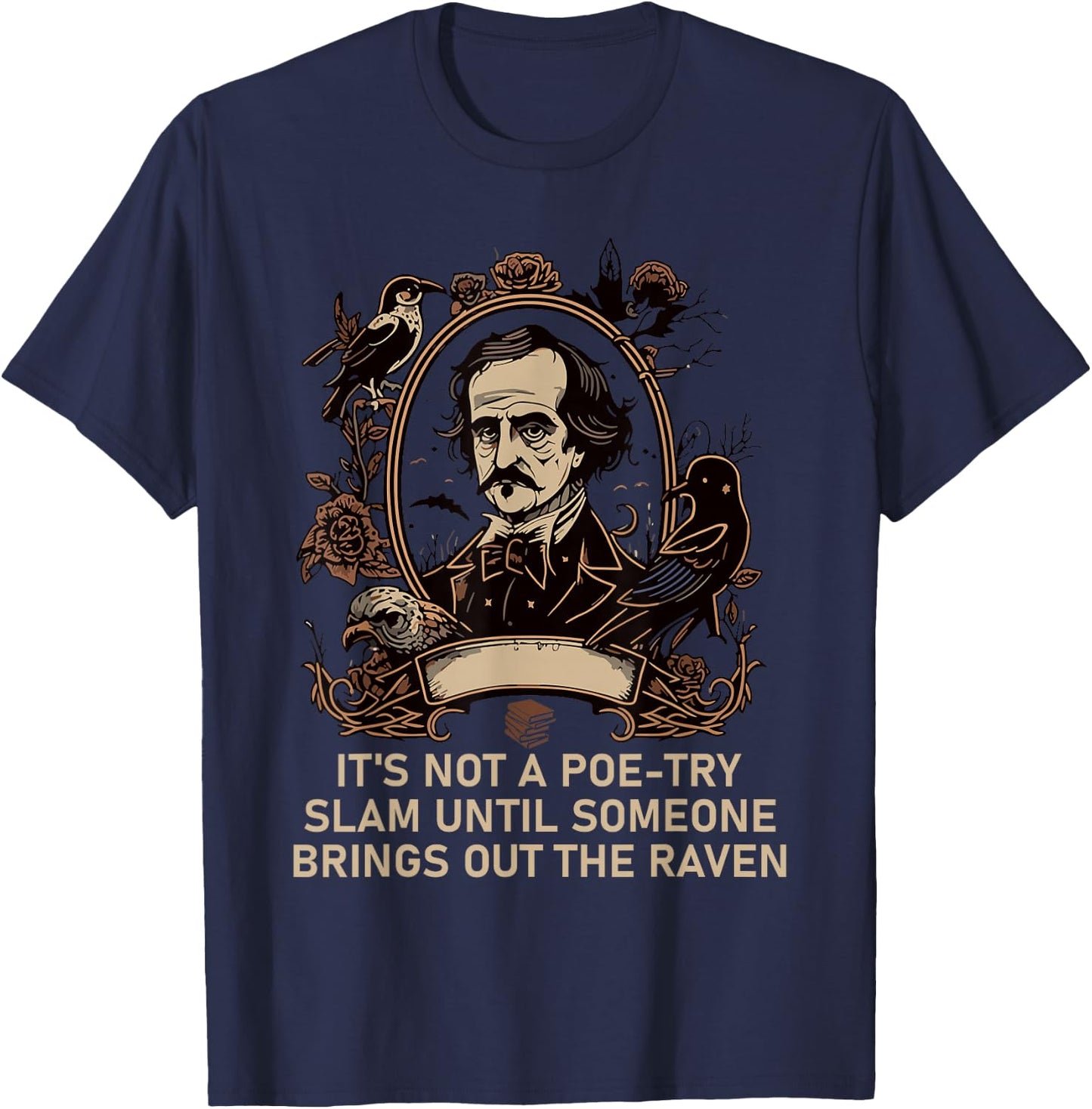 Gothic Edgar Allan Poe Dark Academia Literature Poet T-Shirt - T-Shirt | Navy