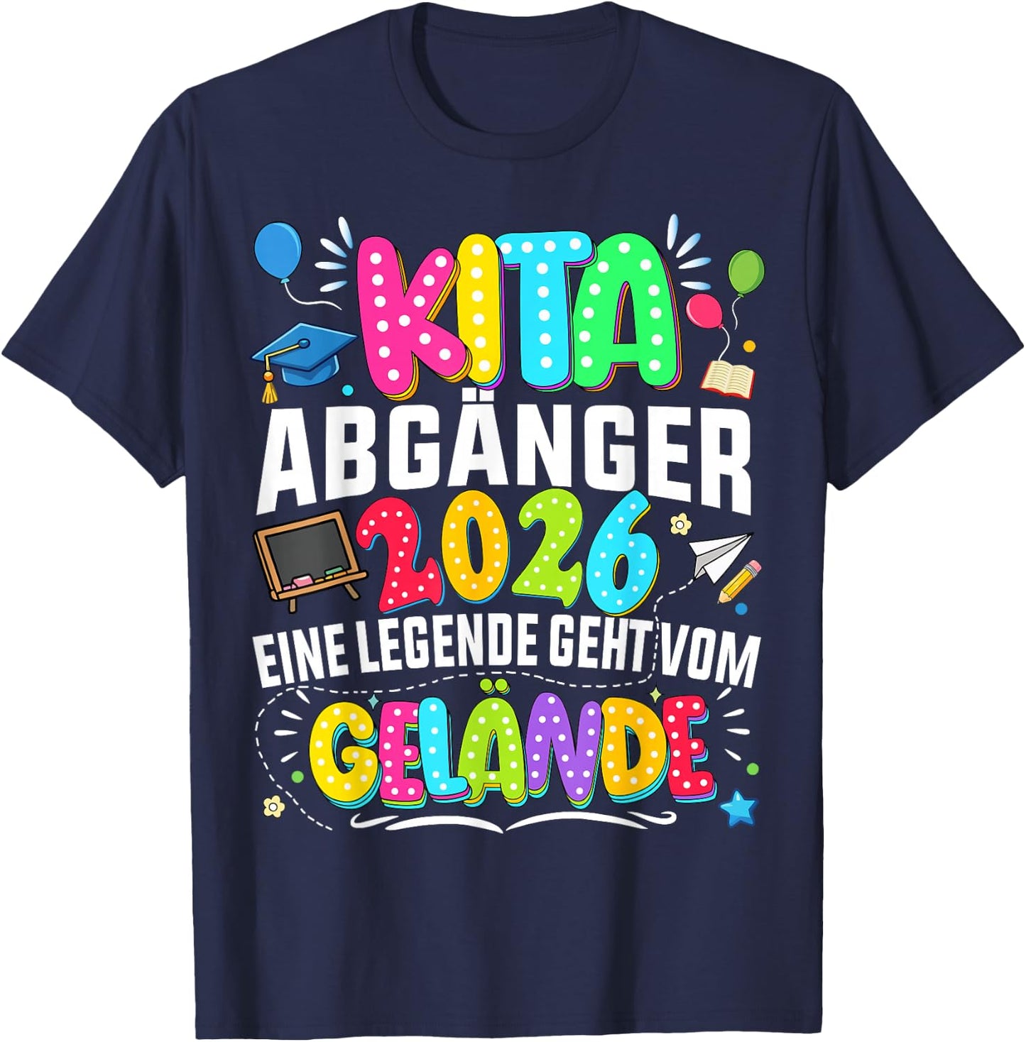 Kita abgänger 2026 Einschulung Schulkind Junge mädchen T-Shirt - T-Shirt | Navy