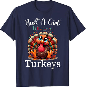 Just A Girl Who Loves Turkeys Funny Thanksgiving Turkey Day T-Shirt - T-Shirt | Navy