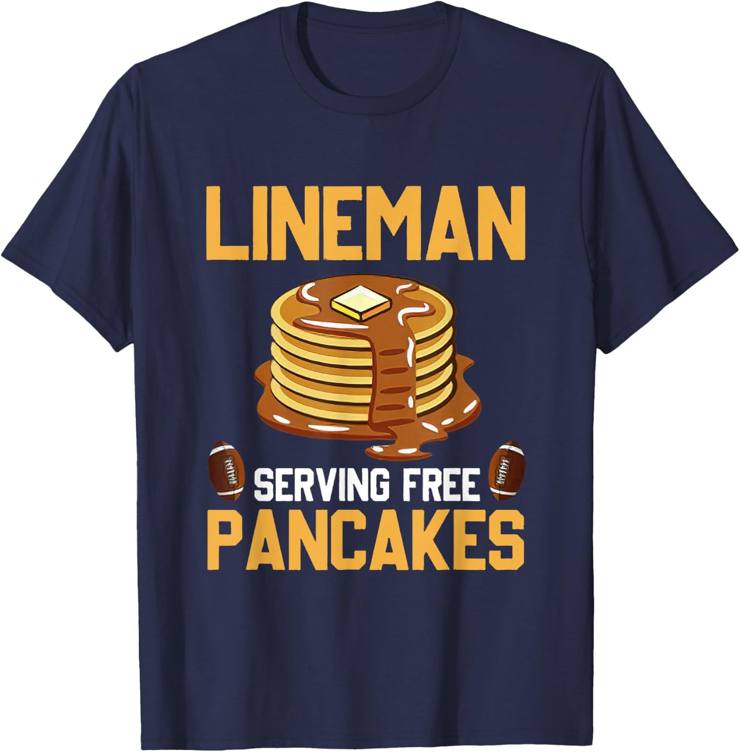 Football Lineman Serving Pancakes Daily Offensive Lineman T-Shirt - T-Shirt | Navy