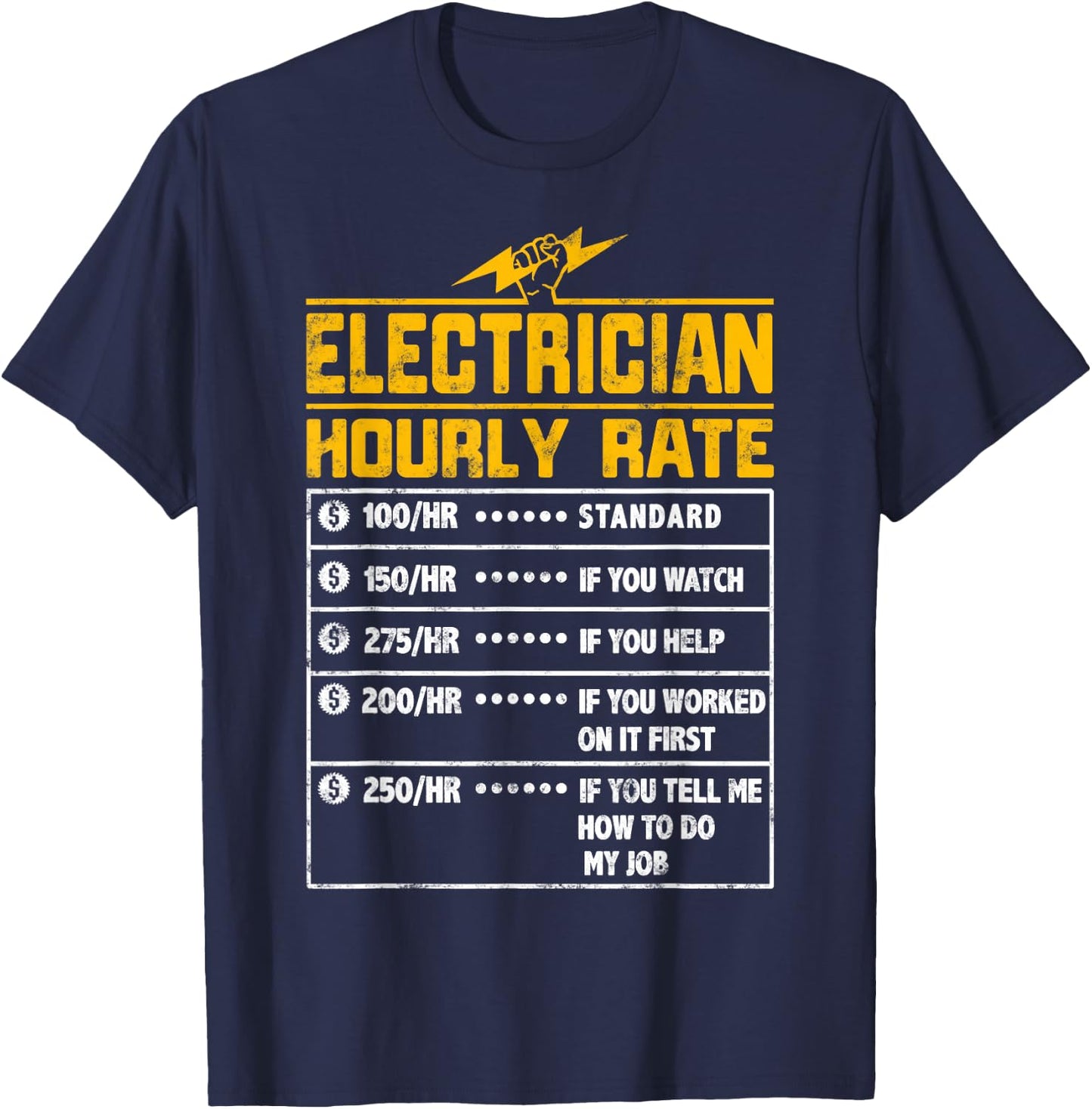 Electrician funny hourly rate Gift Electrician Dad T-Shirt - T-Shirt | Navy