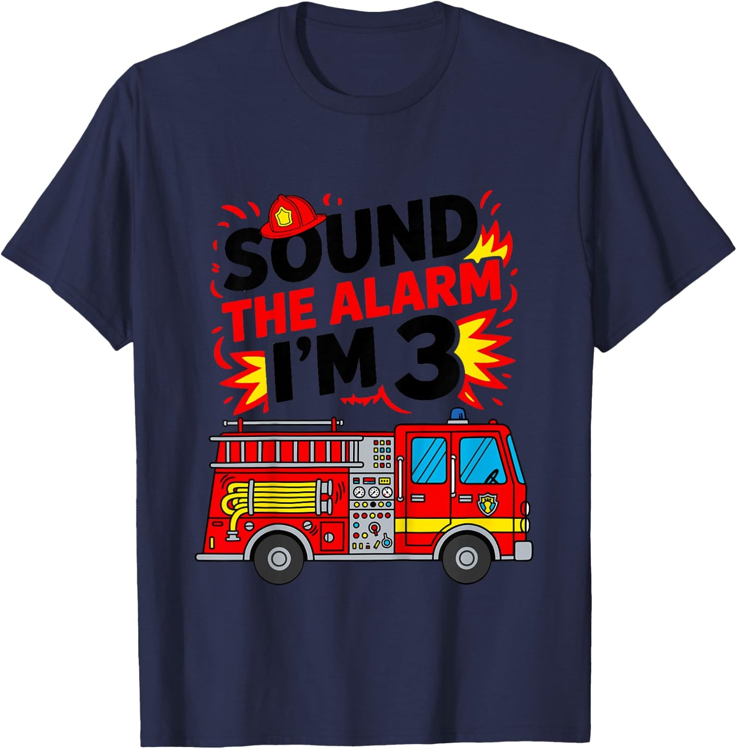 Kids Sound The Alarm I'm 3 Fire Truck 3rd Birthday Boys Kids T-Shirt - T-Shirt | Navy