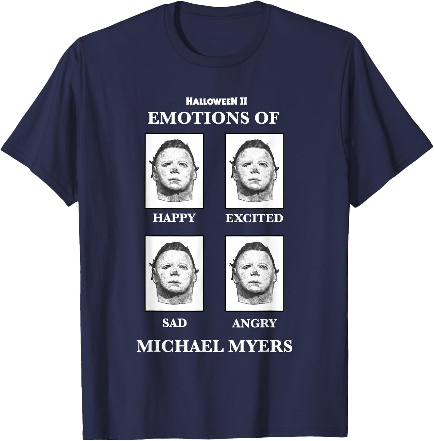 Halloween 2 Emotions of Michael Myers T-Shirt - T-Shirt | Navy