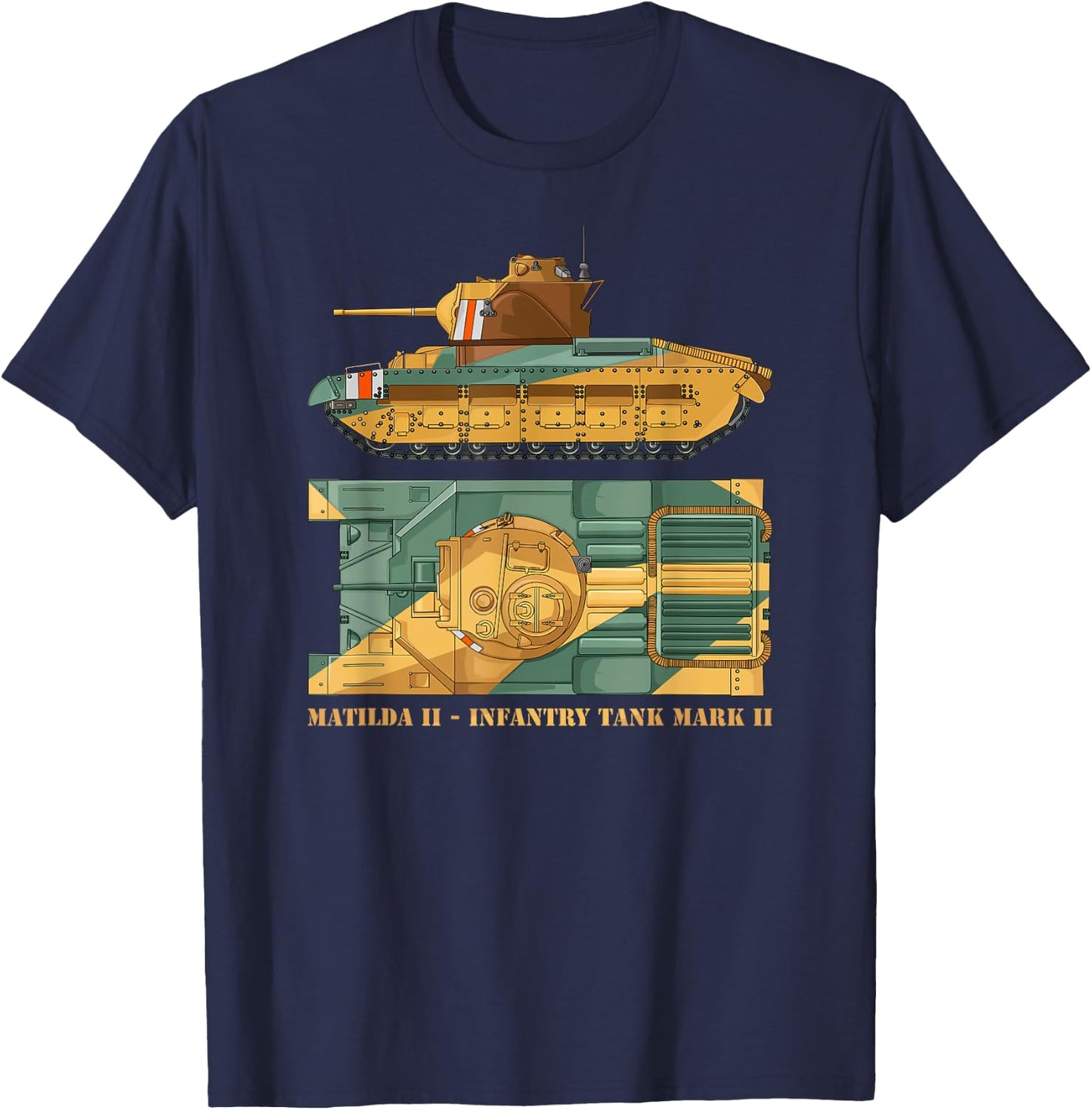 Matilda II Infantry Tank Mark II WW2 British Tanks T-Shirt - T-Shirt | Navy