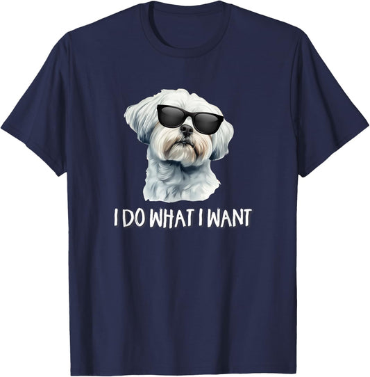 Funny Cute Sunglasses I Do What I Want Maltese Lover T-Shirt - T-Shirt | Navy