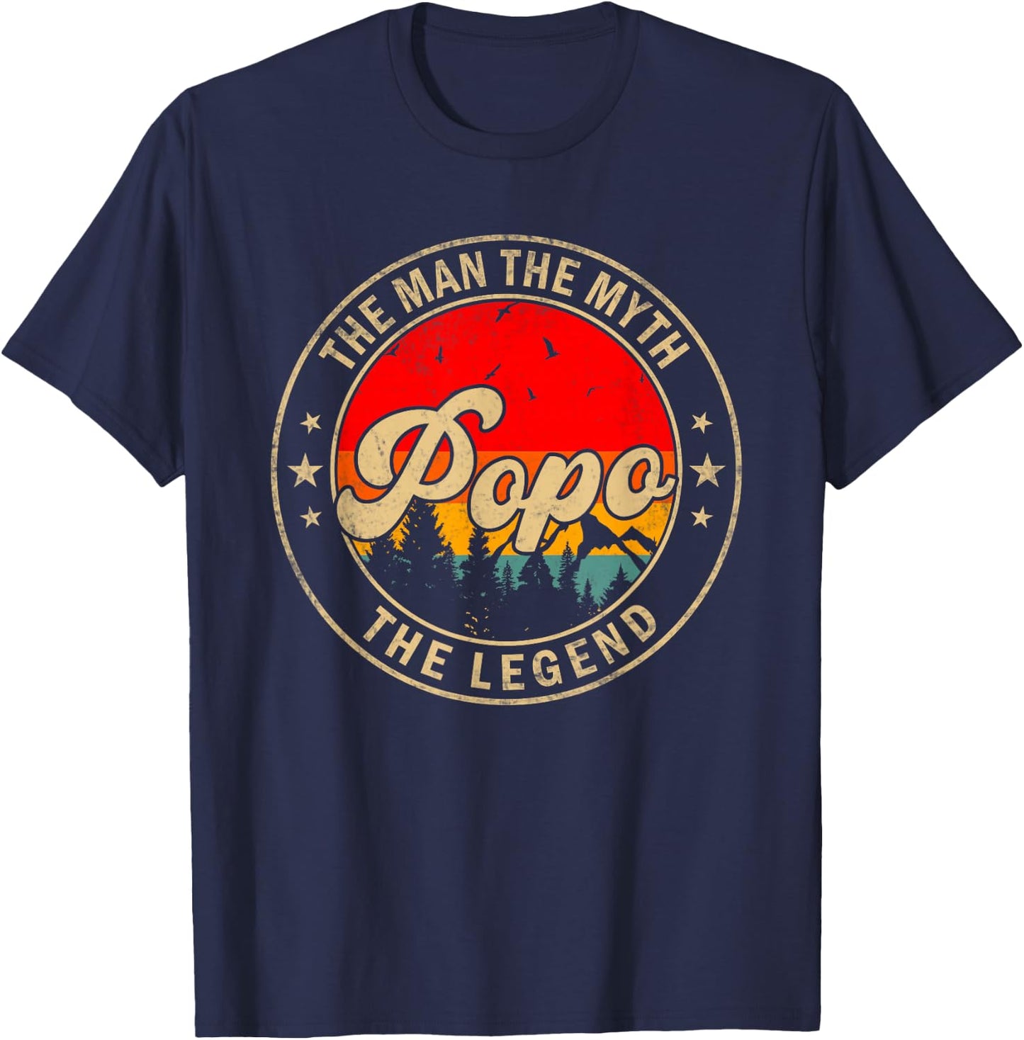 Popo the Man the Myth the Legend Father's Day for Grandpa T-Shirt - T-Shirt | Navy