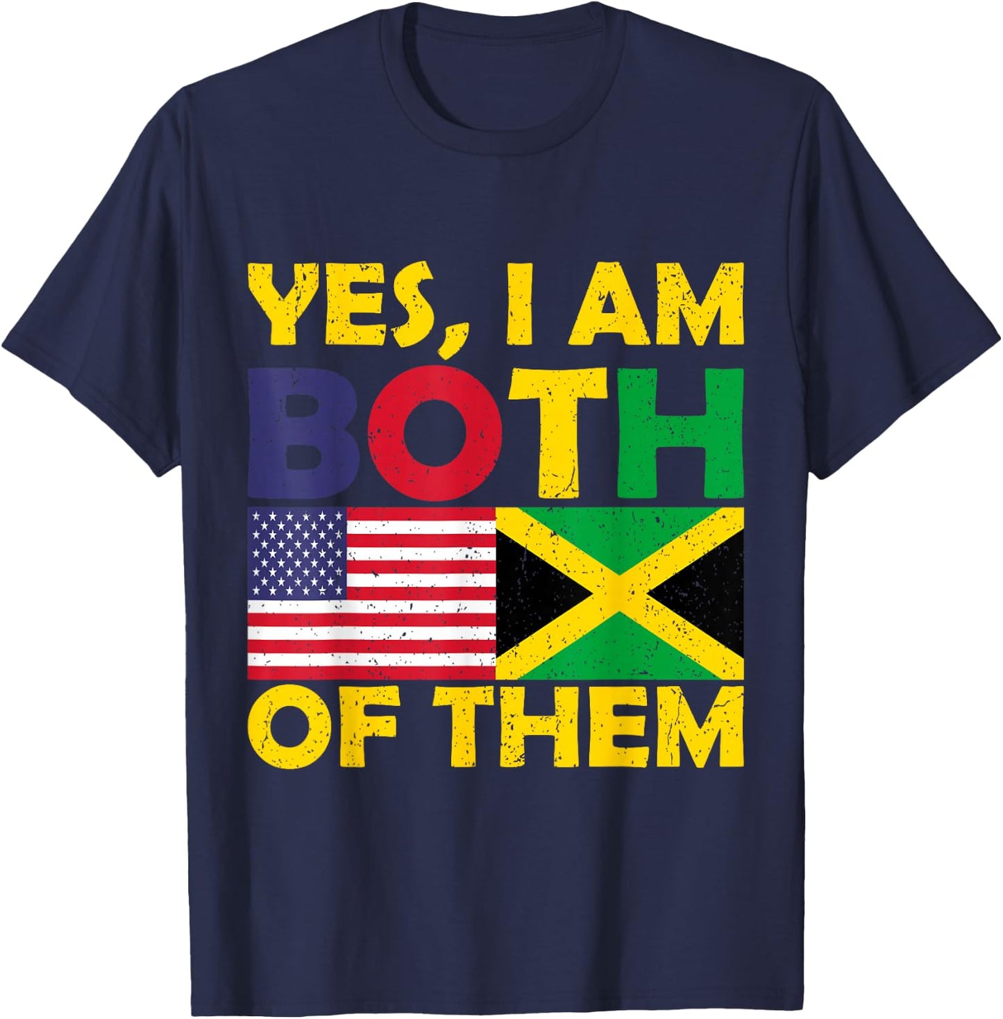 Yes I'm Both Of Them USA Flag And Jamaica Vintage Jamaican T-Shirt - T-Shirt | Navy