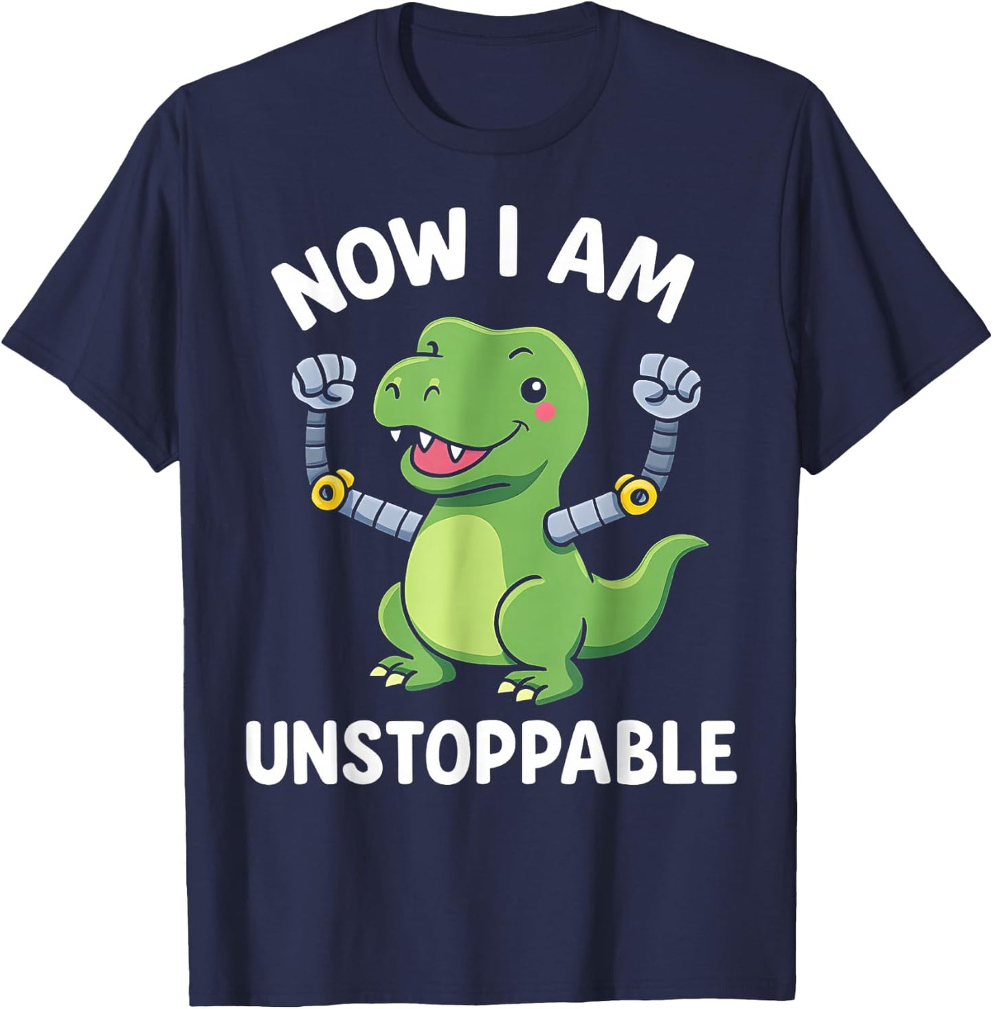 Now I Am Unstoppable T-Rex Boys Funny Dinosaur Graphic Dino T-Shirt - T-Shirt | Navy