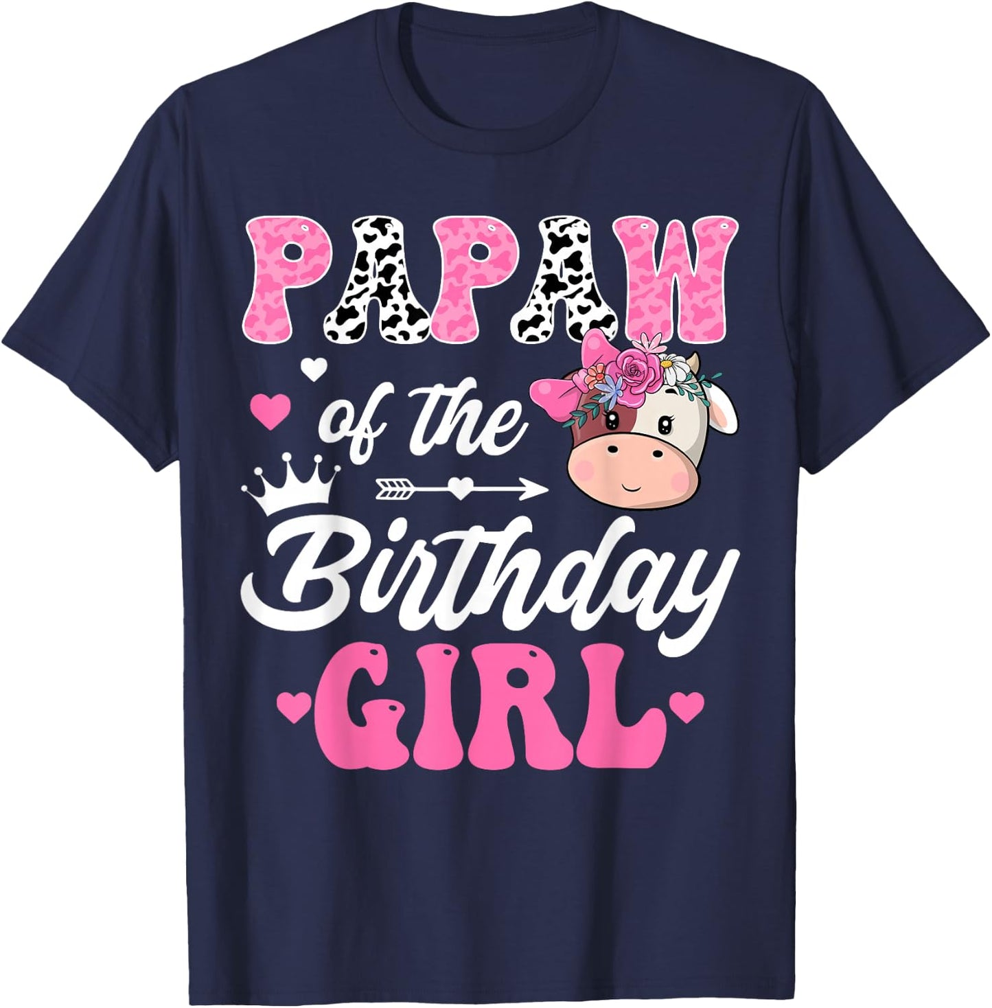 Papaw Of The Birthday Girl Farm Cow 1St Birthday Girl T-Shirt - T-Shirt | Navy