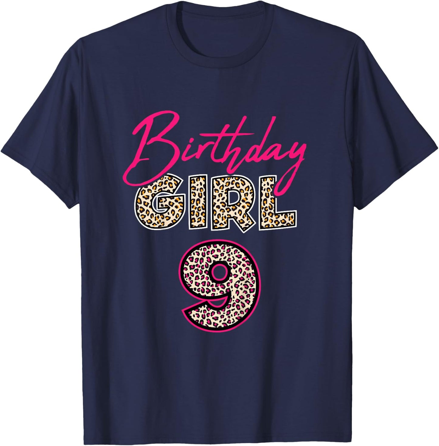 9th Birthday Girl Leopard 9 Years Old T-Shirt - T-Shirt | Navy