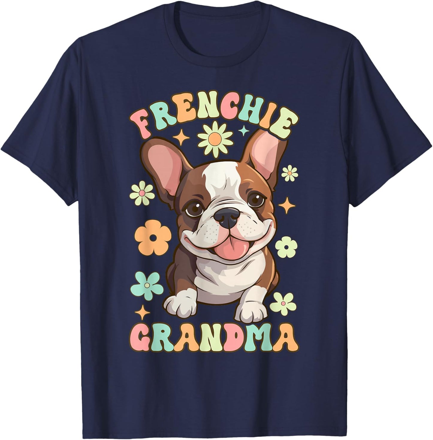 Frenchie Grandma Groovy Female Bulldog Lover French Bulldog T-Shirt - T-Shirt | Navy