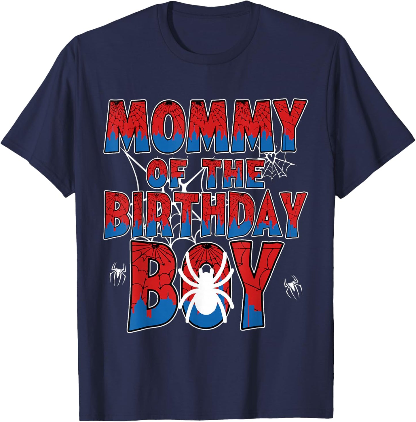 Spider Web Birthday Party Mom of The Birthday Boy T-Shirt - T-Shirt | Navy