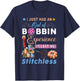 I Just Had an Out of Bobbin Experience it Left Me Stitchless T-Shirt - T-Shirt | Navy