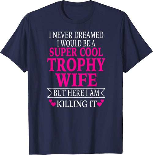 Trophy Wife