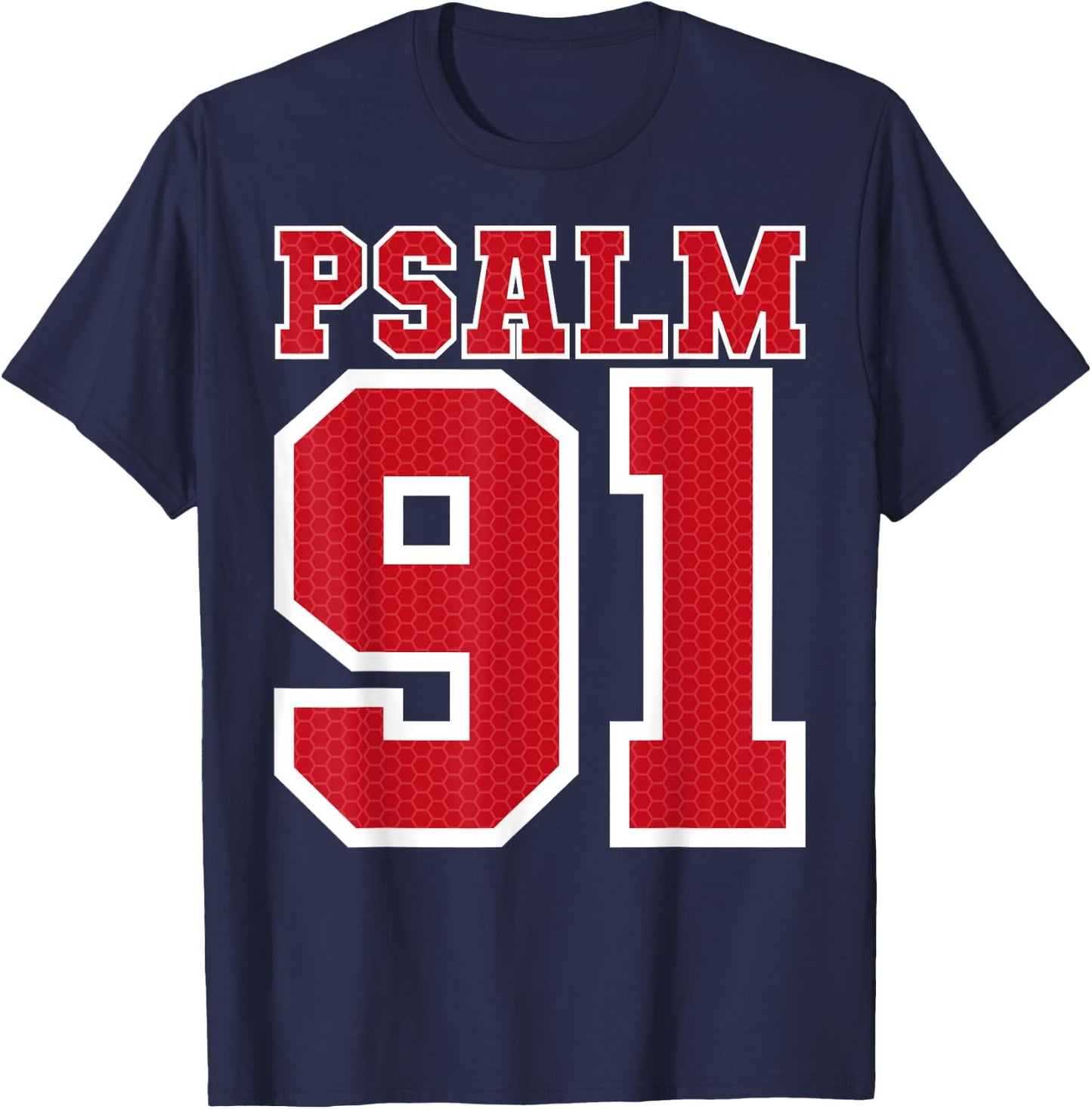 Psalm 91 Bible Verse Christian Shirt My Refuge My Jesus T-Shirt - T-Shirt | Navy