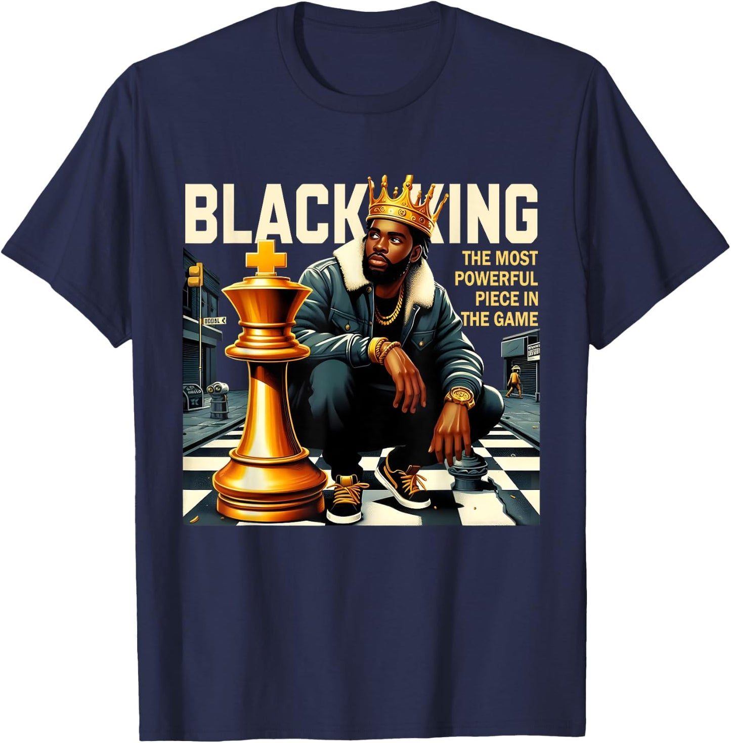 Black King The Most Powerful Piece In The Game Costume T-Shirt - T-Shirt | Navy