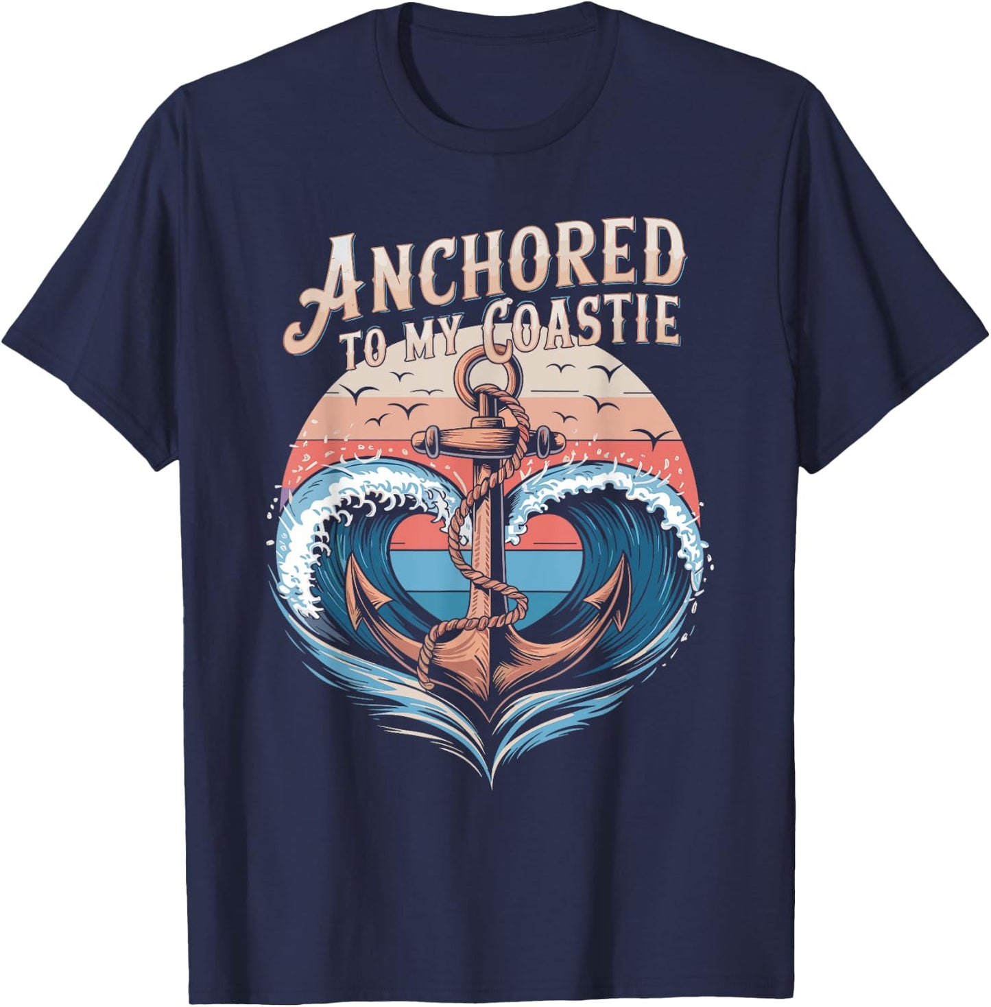 Anchored To My Coastie Boating Cruising Matching Couple T-Shirt - T-Shirt | Navy