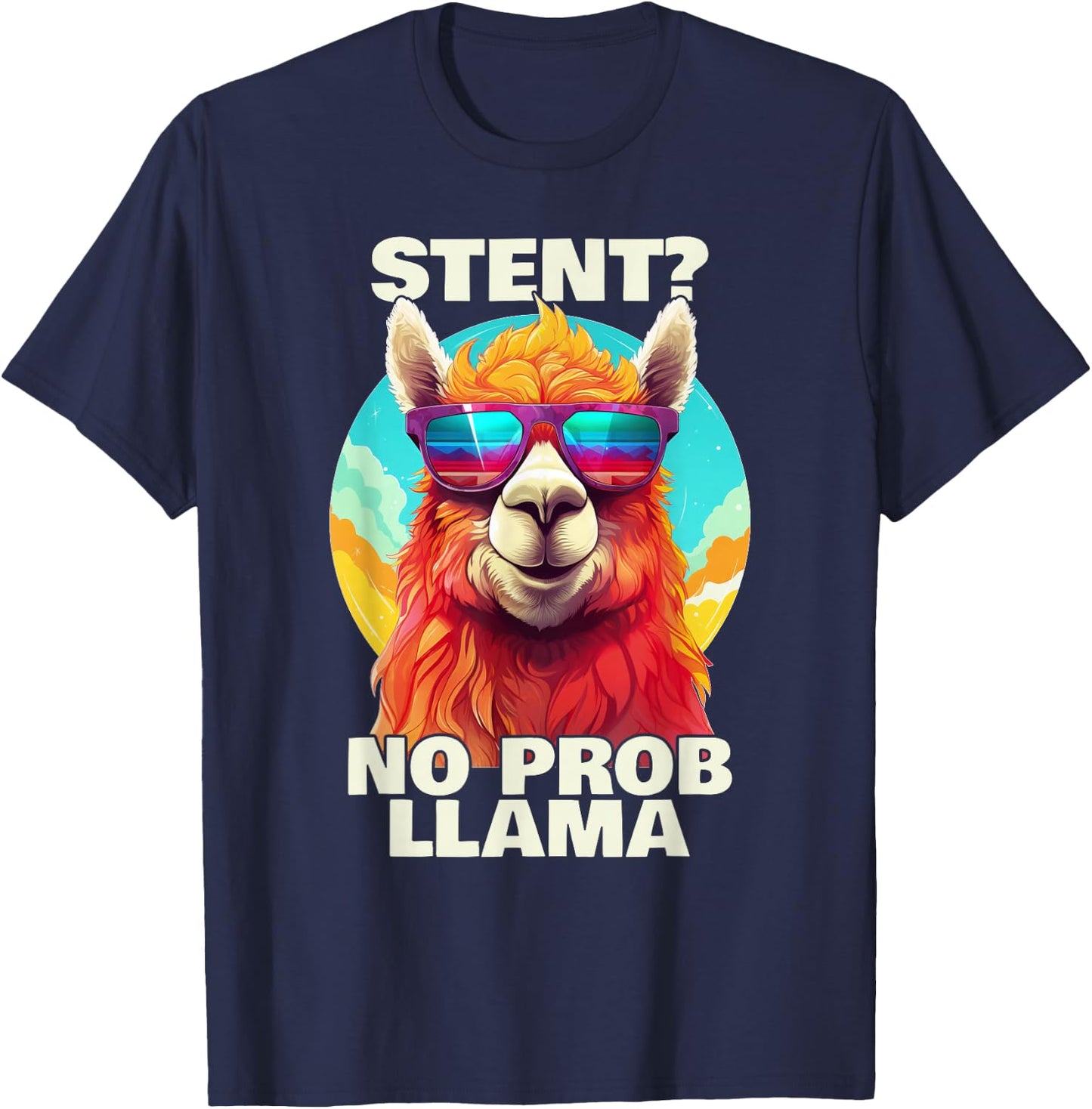 Stent No Probllama Funny Heart Surgery Recovery Gift T-Shirt - T-Shirt | Navy