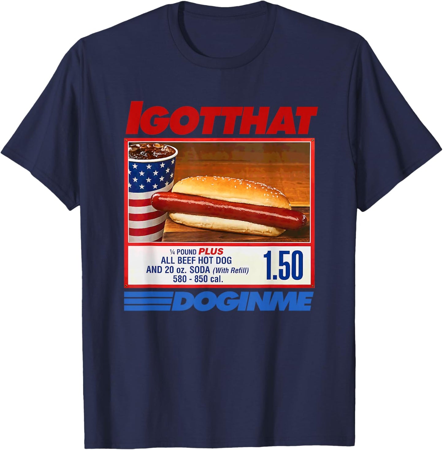 I Got that Dog in Me T-Shirt - T-Shirt | Navy