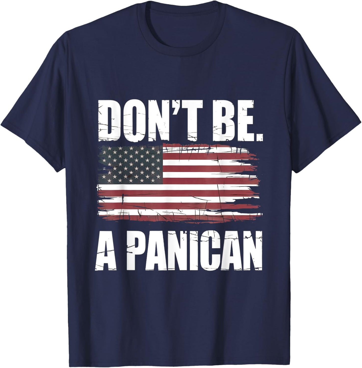 Don't Be a PANICAN Funny Don't be a Panic Don't Panic T-Shirt - T-Shirt | Navy