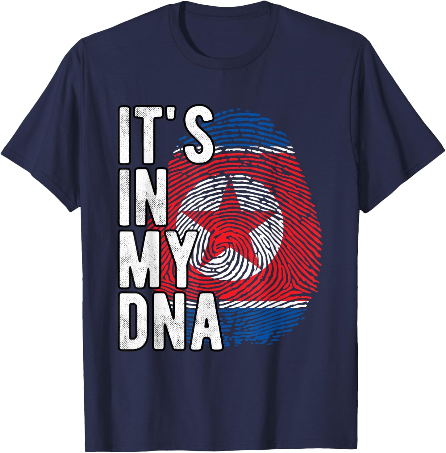 Funny it's in my DNA North Korea Flag Fingerprint , Black, S T-Shirt - T-Shirt | Navy