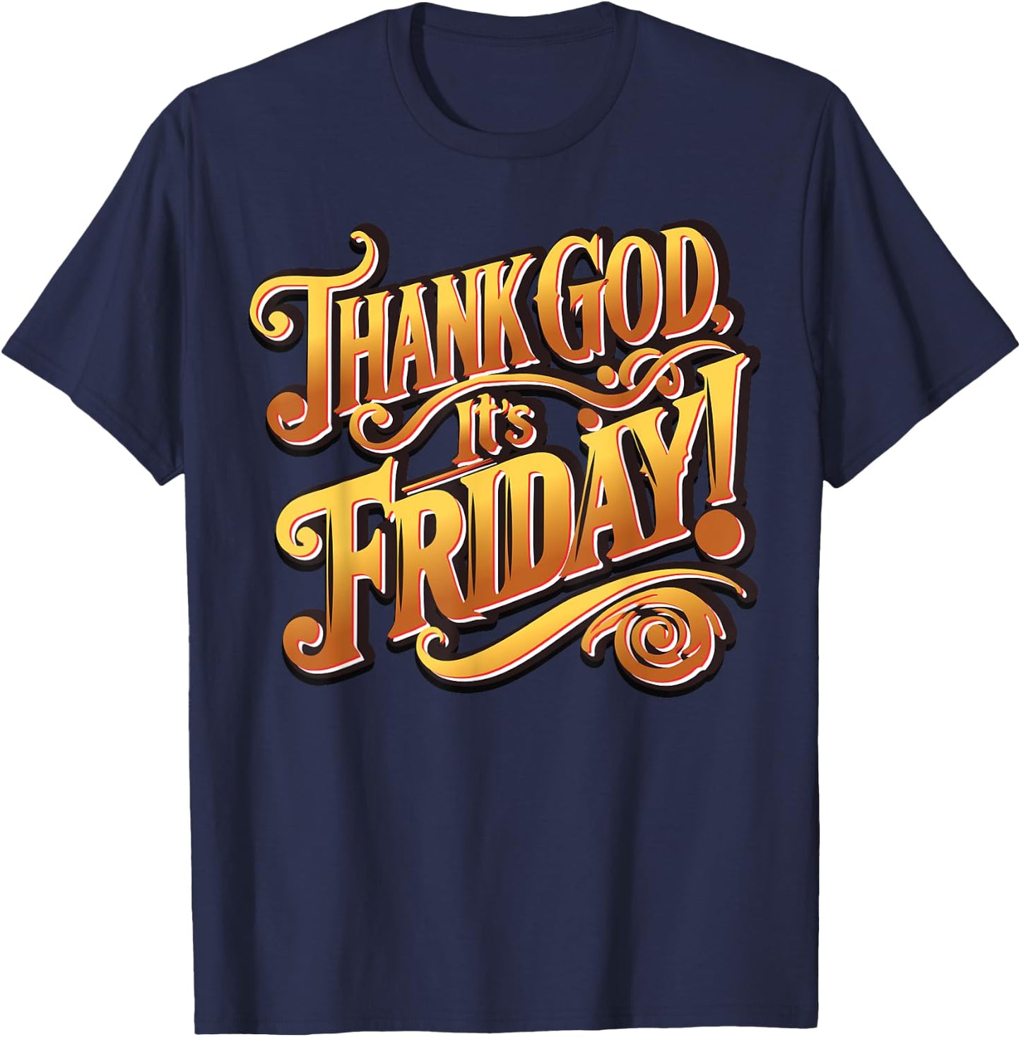 Thank God It's Friday T-Shirt - T-Shirt | Navy