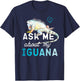 Ask Me About My Iguana T-Shirt - T-Shirt | Navy