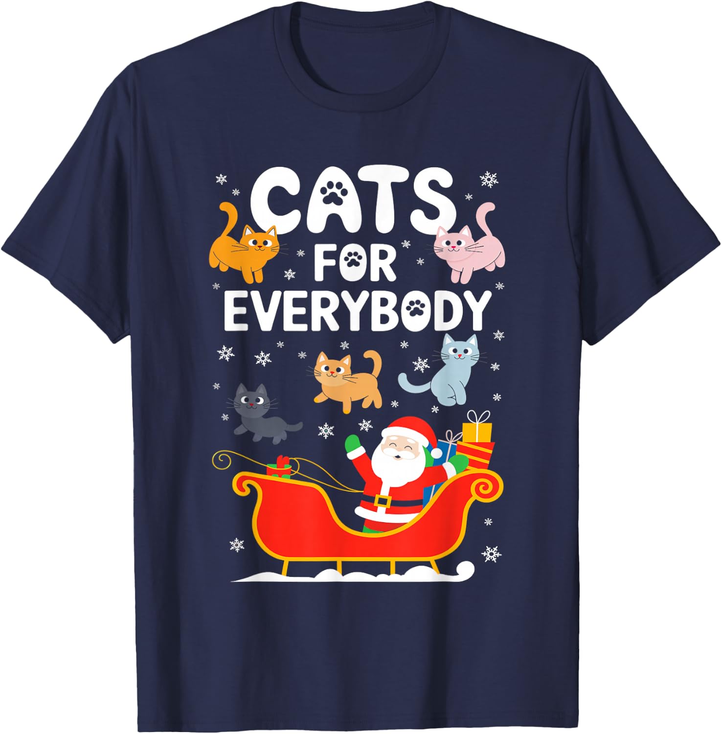Cats For Everybody Shirt XMas Adult Kids Men Women Christmas T-Shirt - T-Shirt | Navy