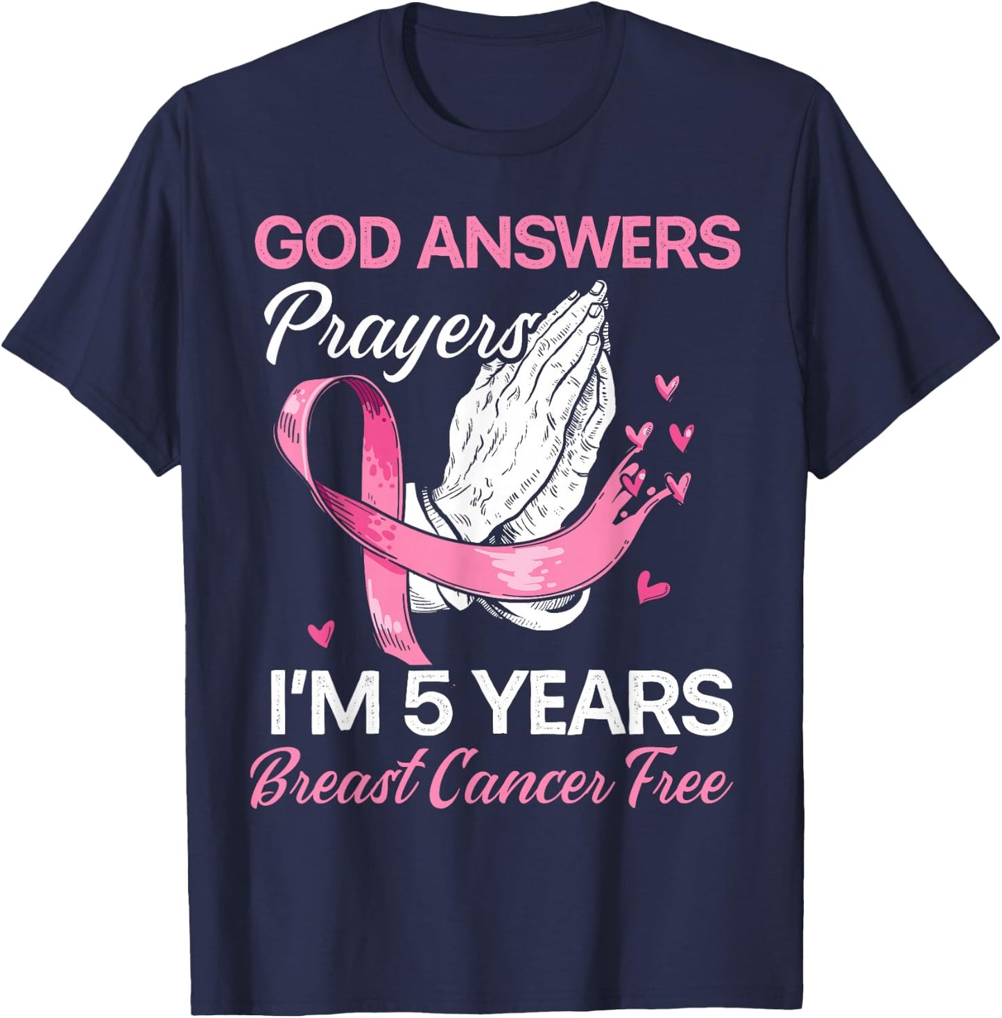 God Answers Prayers Breast Cancer Survivor Christian T-Shirt - T-Shirt | Navy