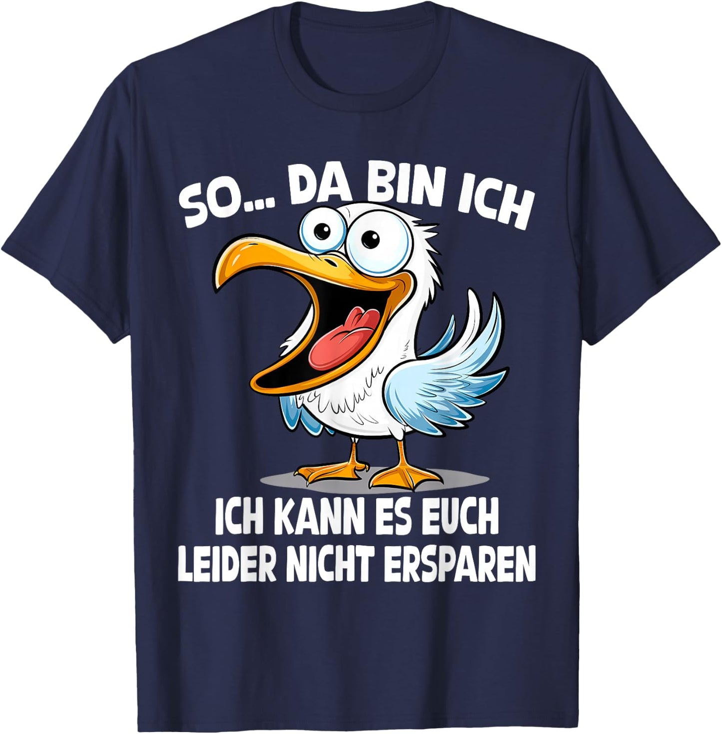 So Da Bin Ich... Seagull Funny Ironic Seagulls Saying , black T-Shirt - T-Shirt | Navy