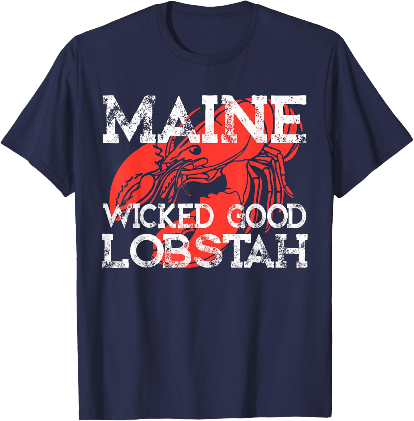 Maine Wicked Good Lobstah Funny Maine Lobster T-Shirt - T-Shirt | Navy