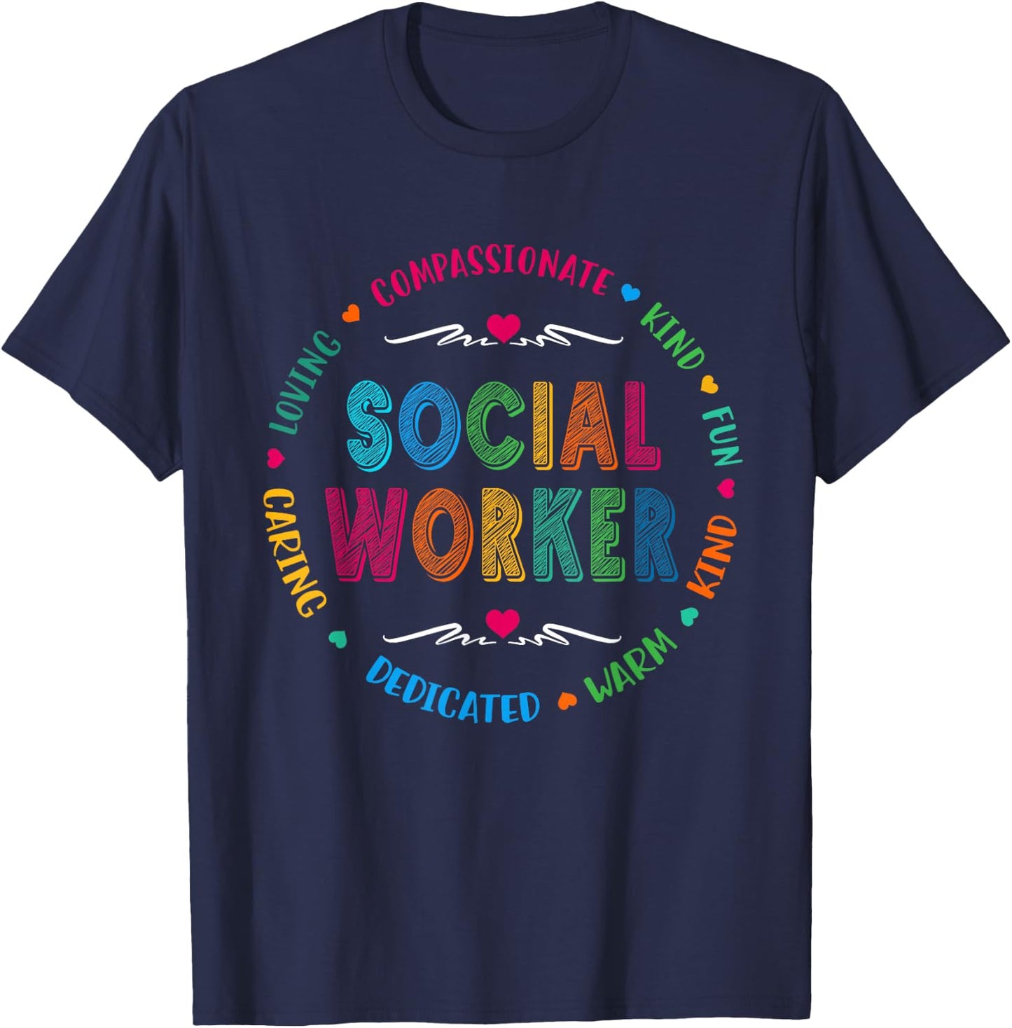 Social Worker 2026 Appreciation Social Work Week T-Shirt - T-Shirt | Navy