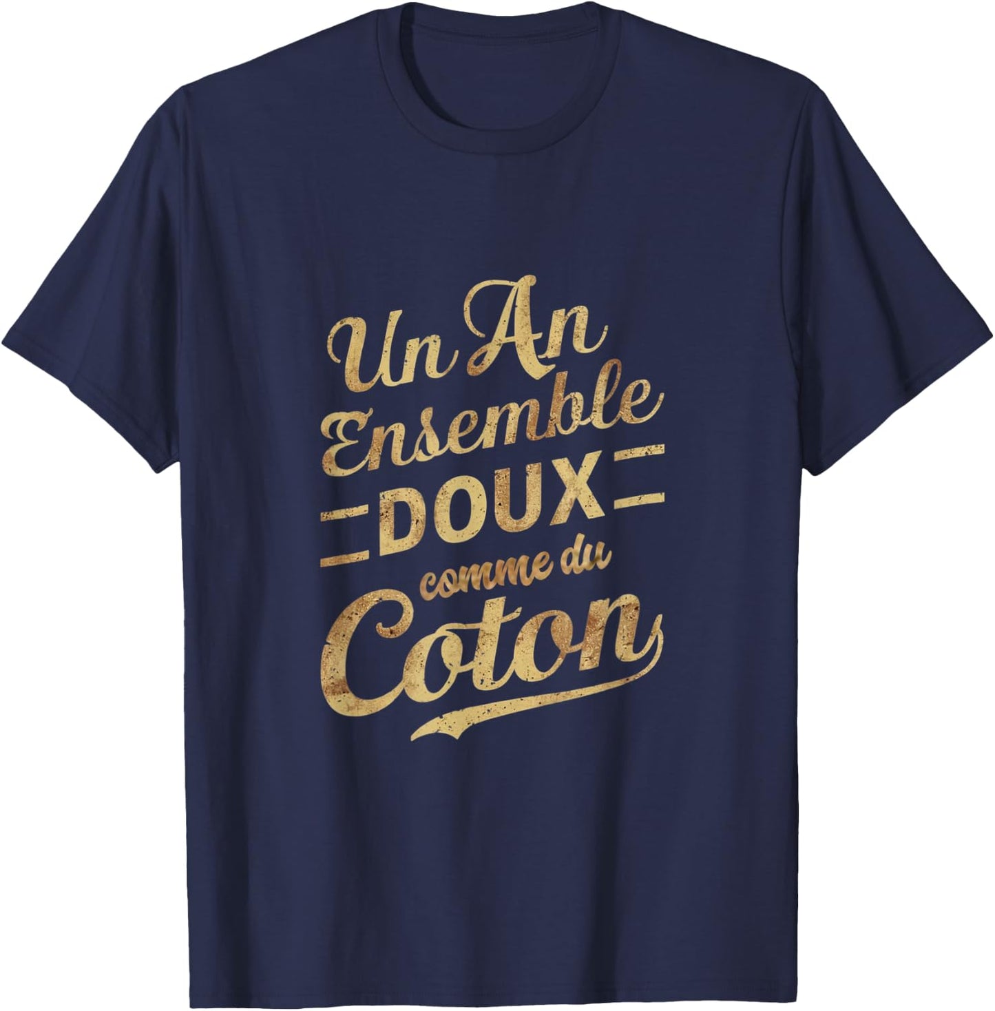 Gift 1 Year Wedding Anniversary Noces de coton , Black, S T-Shirt - T-Shirt | Navy