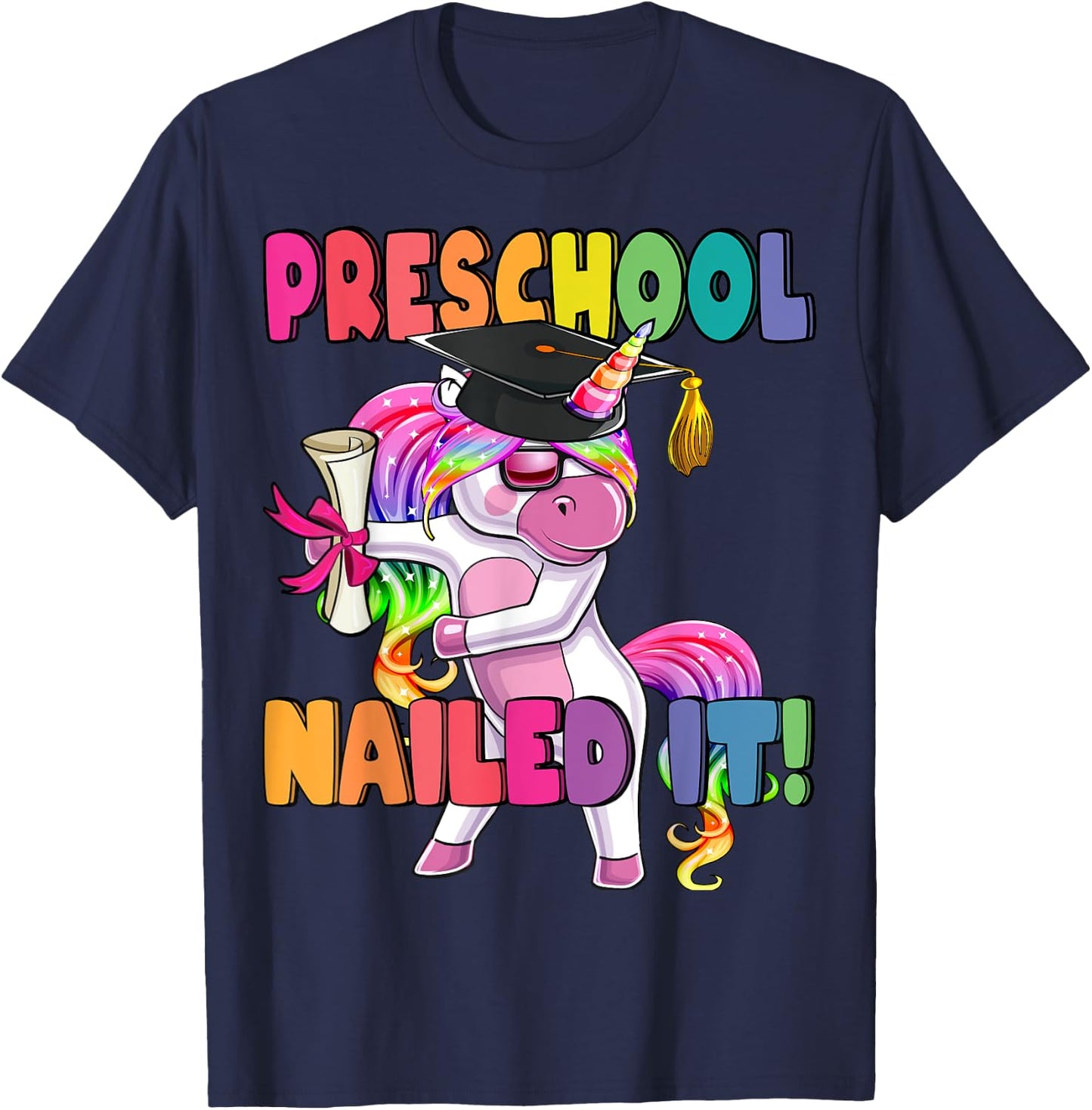 Preschool Nailed It Flossing Unicorn Graduation Shirt Gift T-Shirt - T-Shirt | Navy