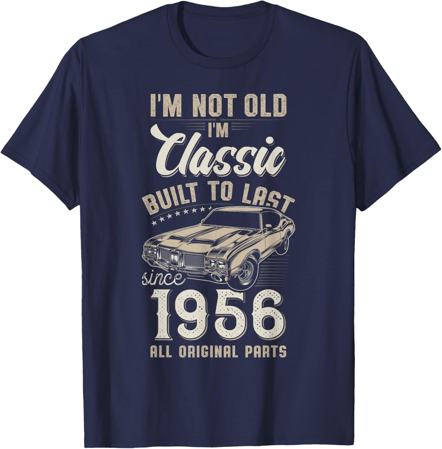69th Birthday Born in 1956 Collectible Car T-Shirt - T-Shirt | Navy