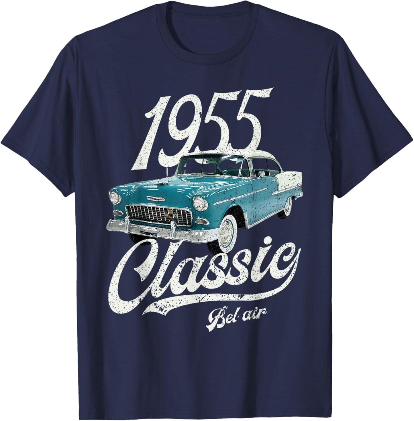 I'm Not Old I'm A Classic Bel Air Co. 1955 Chevy's Bel Air Blue Adults Retro Classic Car T-Shirt - T-Shirt | Navy