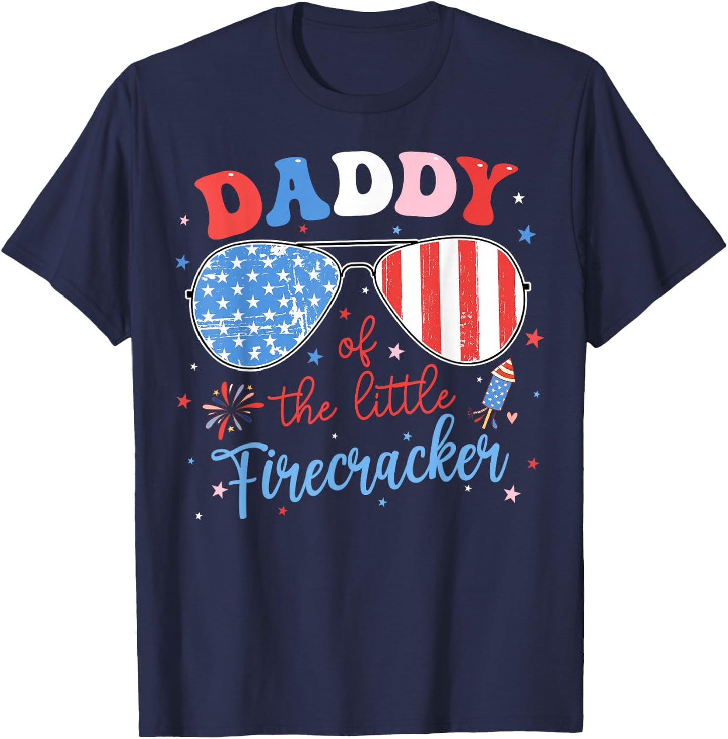 Daddy of The Little Firecracker 4th of July Birthday Family T-Shirt - T-Shirt | Navy