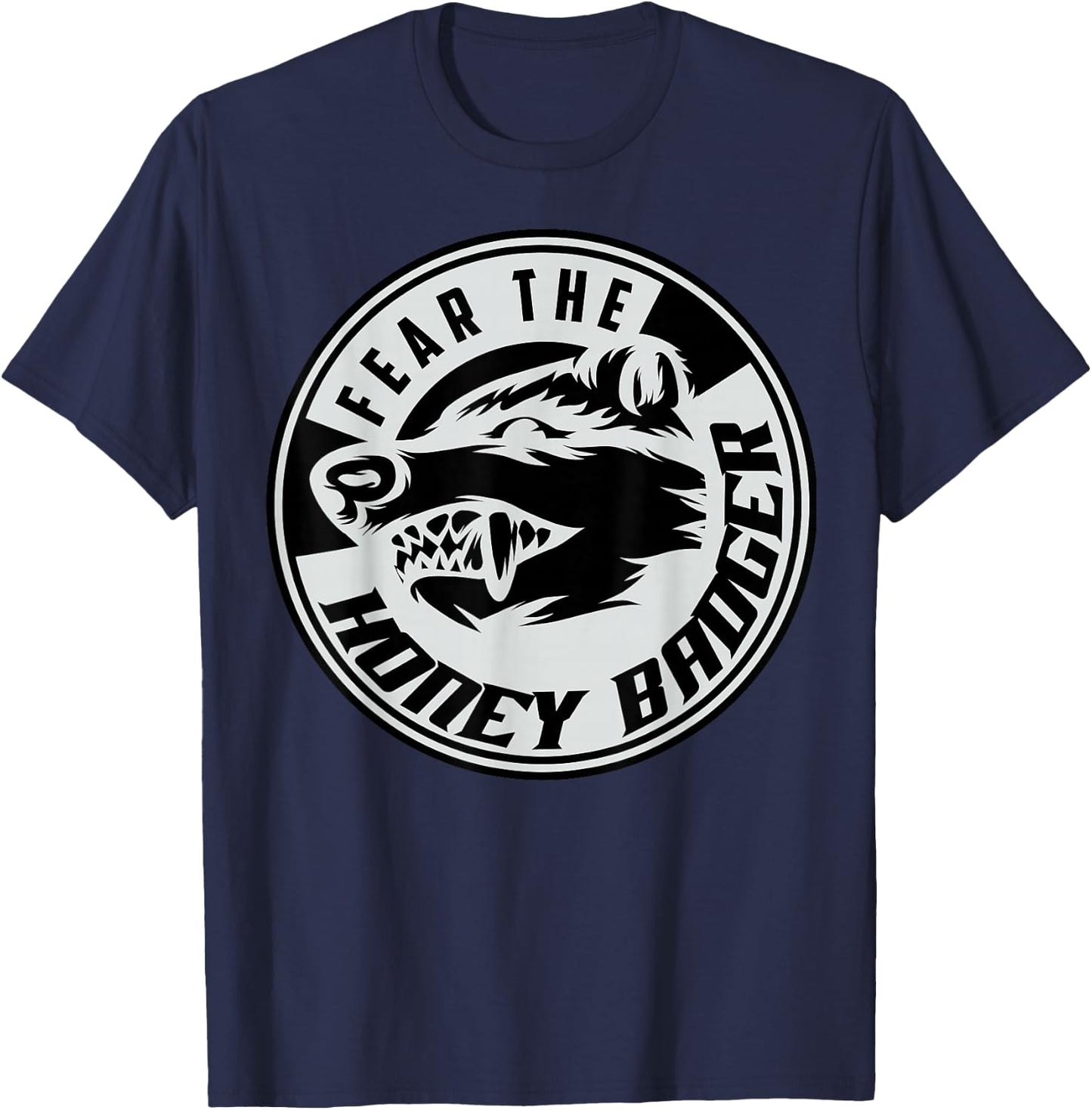 Cool Fear The Honey Badger - Great Gift T-Shirt - T-Shirt | Navy