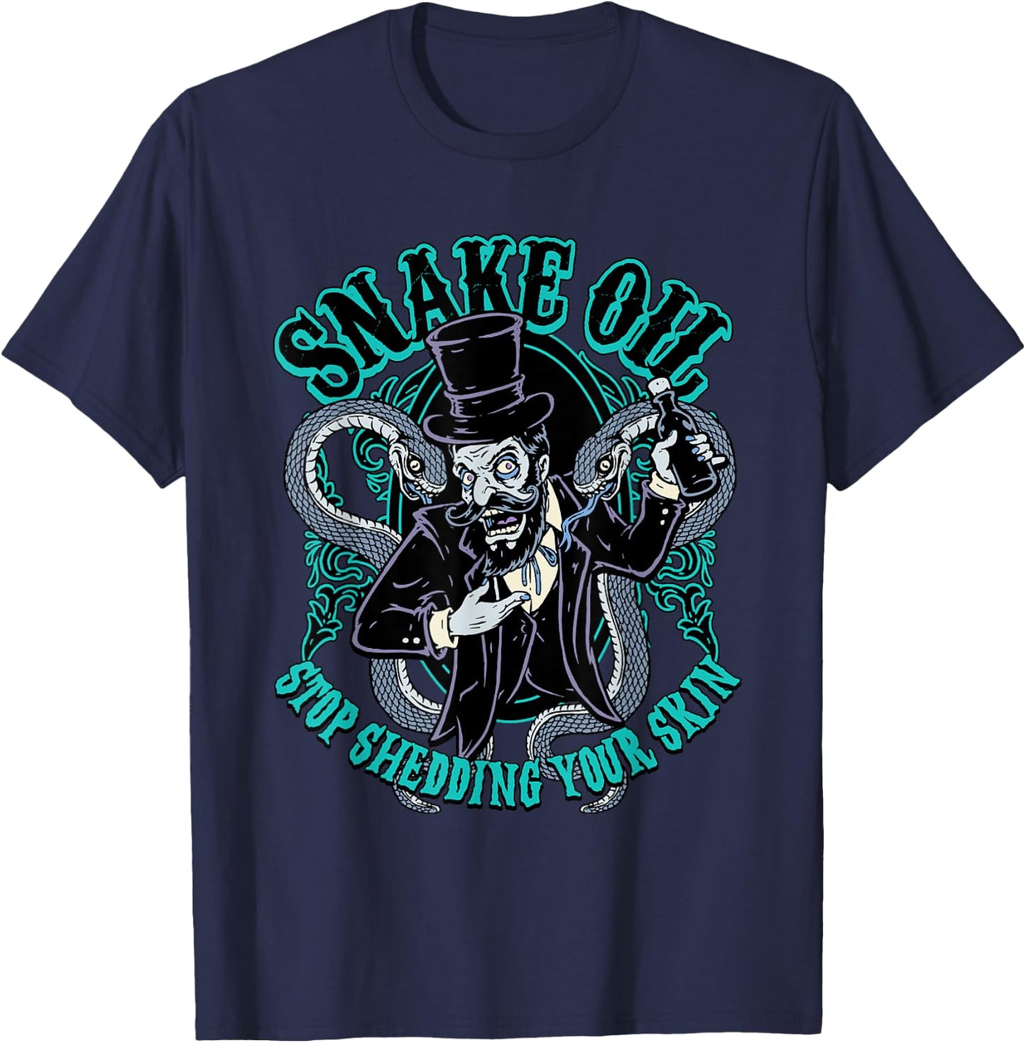 Snake Oil Salesman Viper Tonic Potions Black Magic Voodoo T-Shirt - T-Shirt | Navy