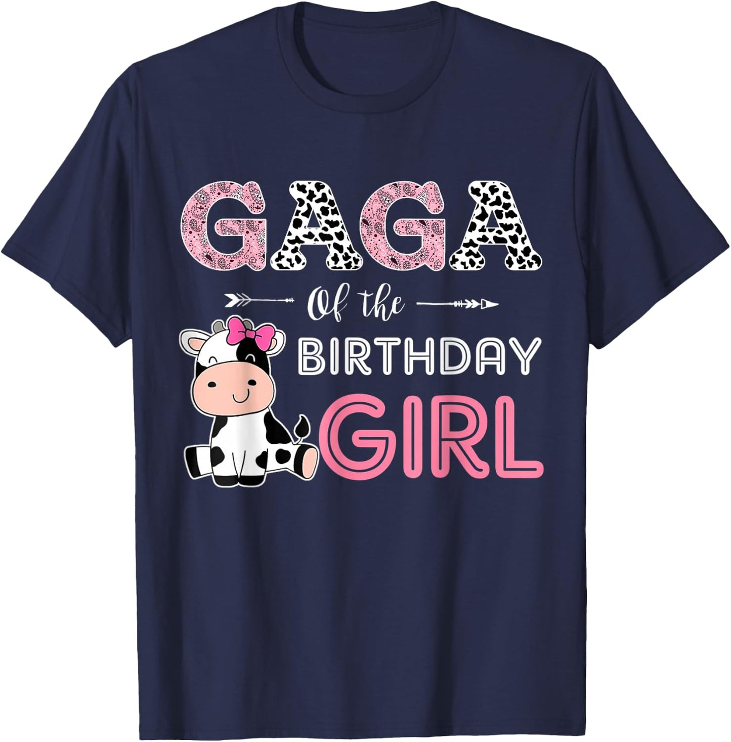 Gaga of The Birthday Girl Farm Cow Grandma Matching Family T-Shirt - T-Shirt | Navy