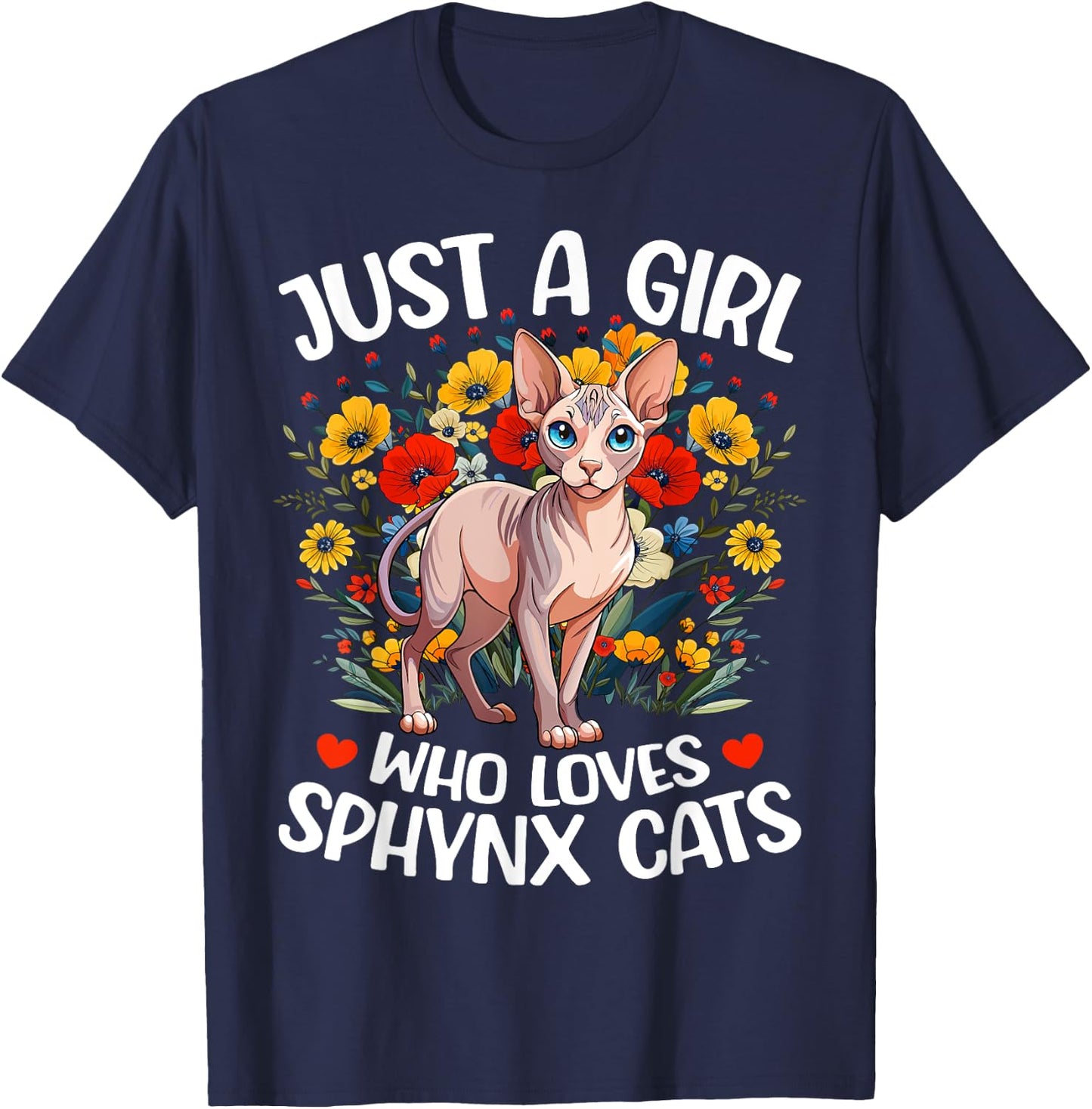 Just A Girl Who Loves Sphynx Cat Aesthetic Flower Sphynx Cat T-Shirt - T-Shirt | Navy