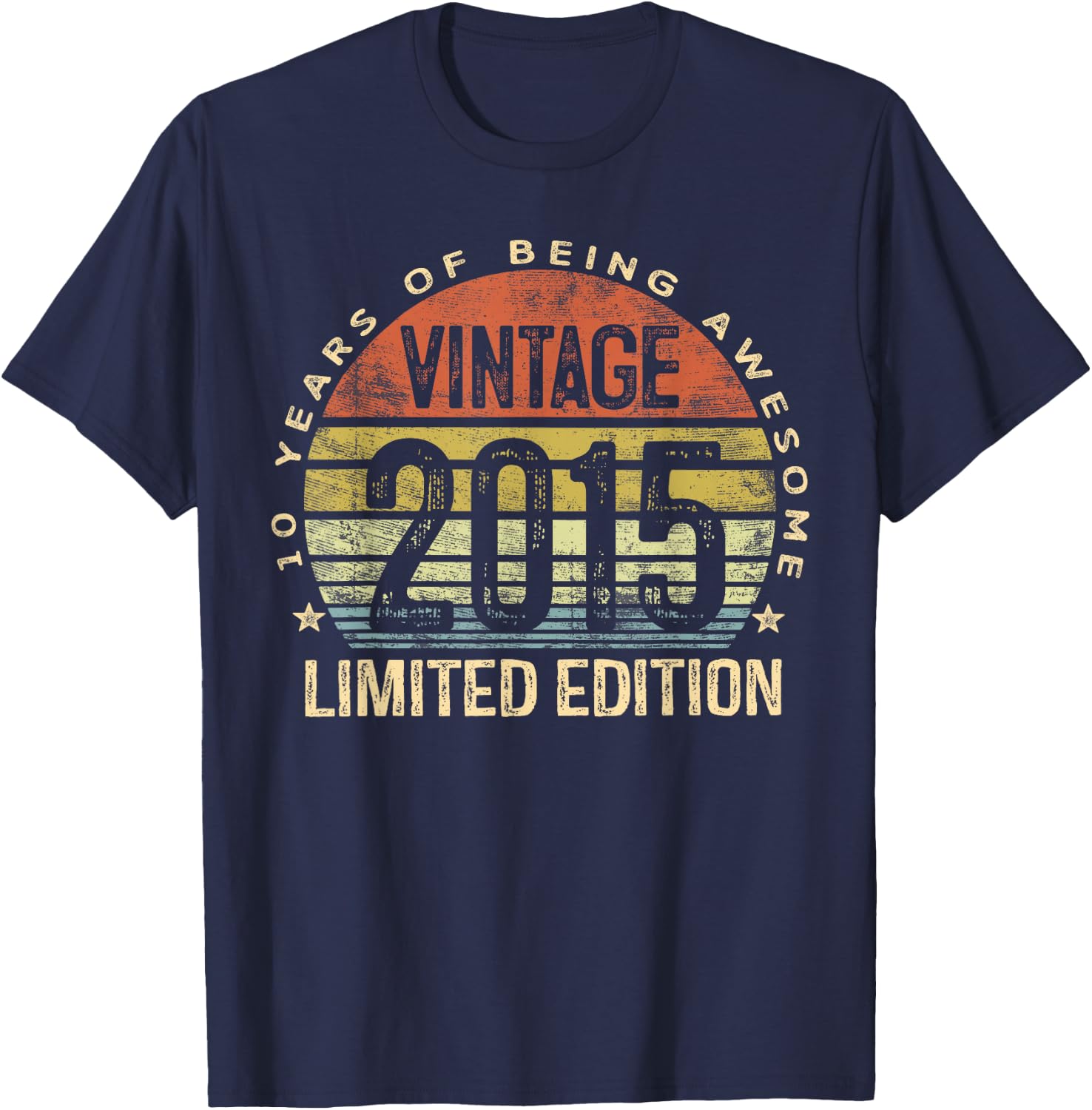 Vintage 2015 Limited Edition 10-Year-Old Gifts 10th Birthday T-Shirt - T-Shirt | Navy