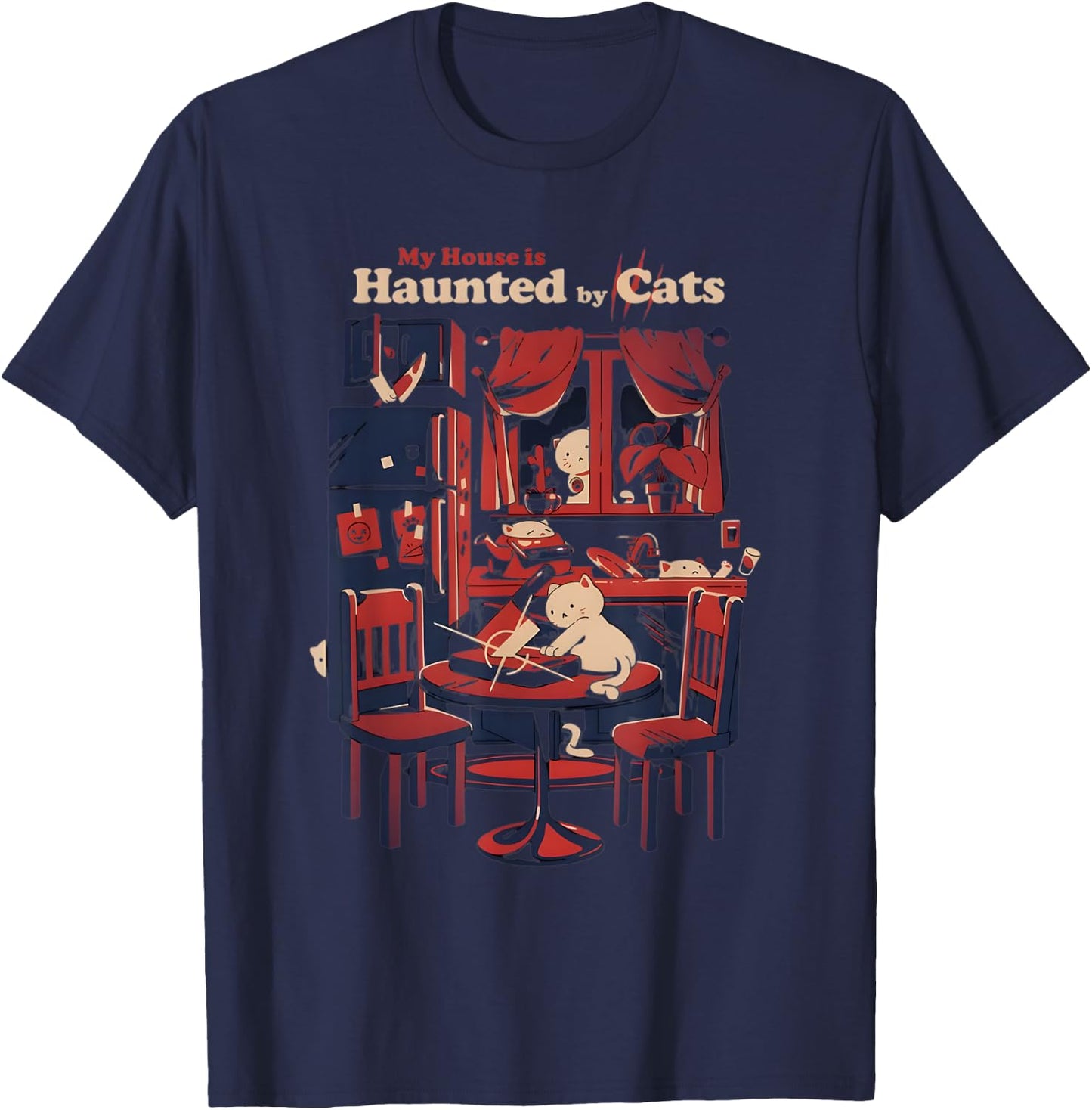 My House Is Haunted By Cats Funny Cat Lover Spooky Halloween T-Shirt - T-Shirt | Navy