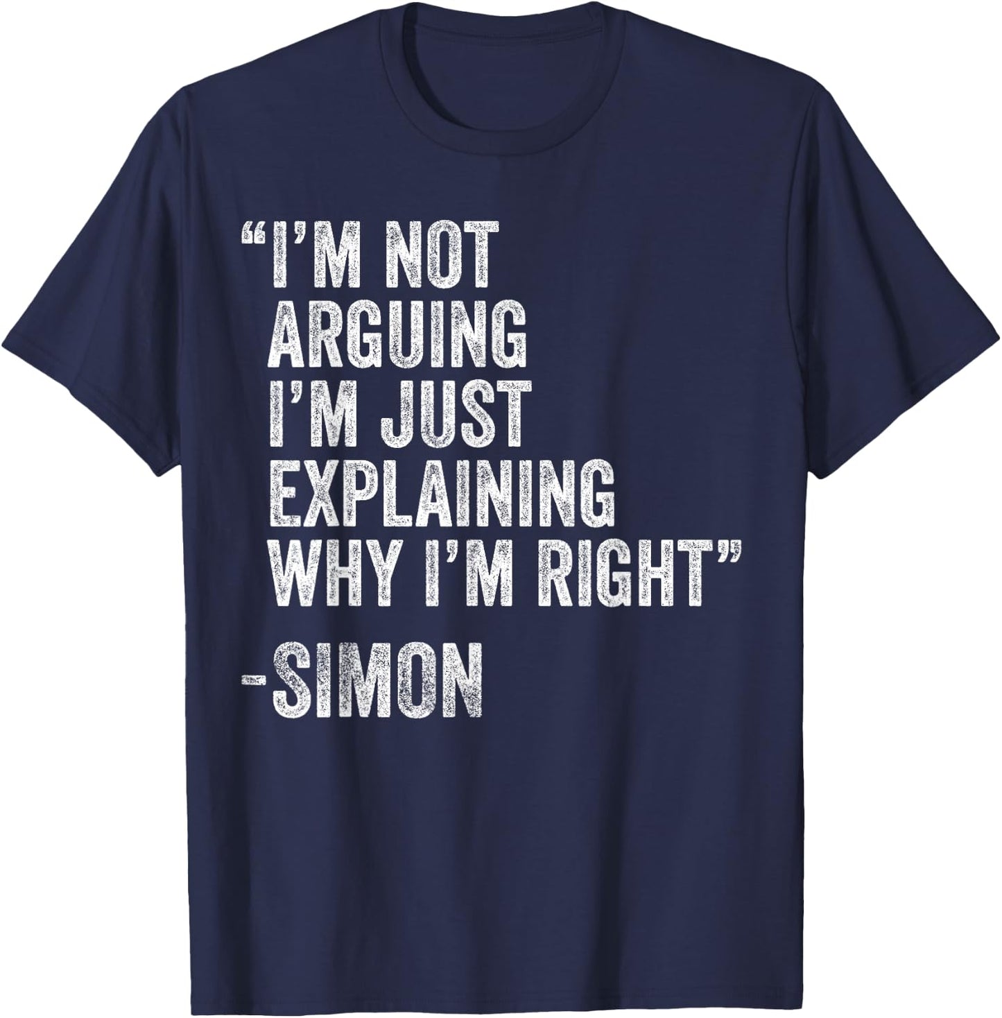 Simon Quote Funny Birthday Custom Name Idea Engineer T-Shirt - T-Shirt | Navy