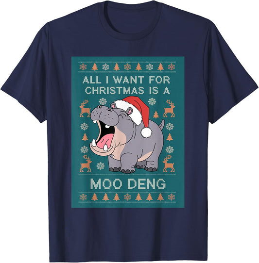 Moo Deng Christmas All I Want for Christmas is a Moo Deng T-Shirt - T-Shirt | Navy