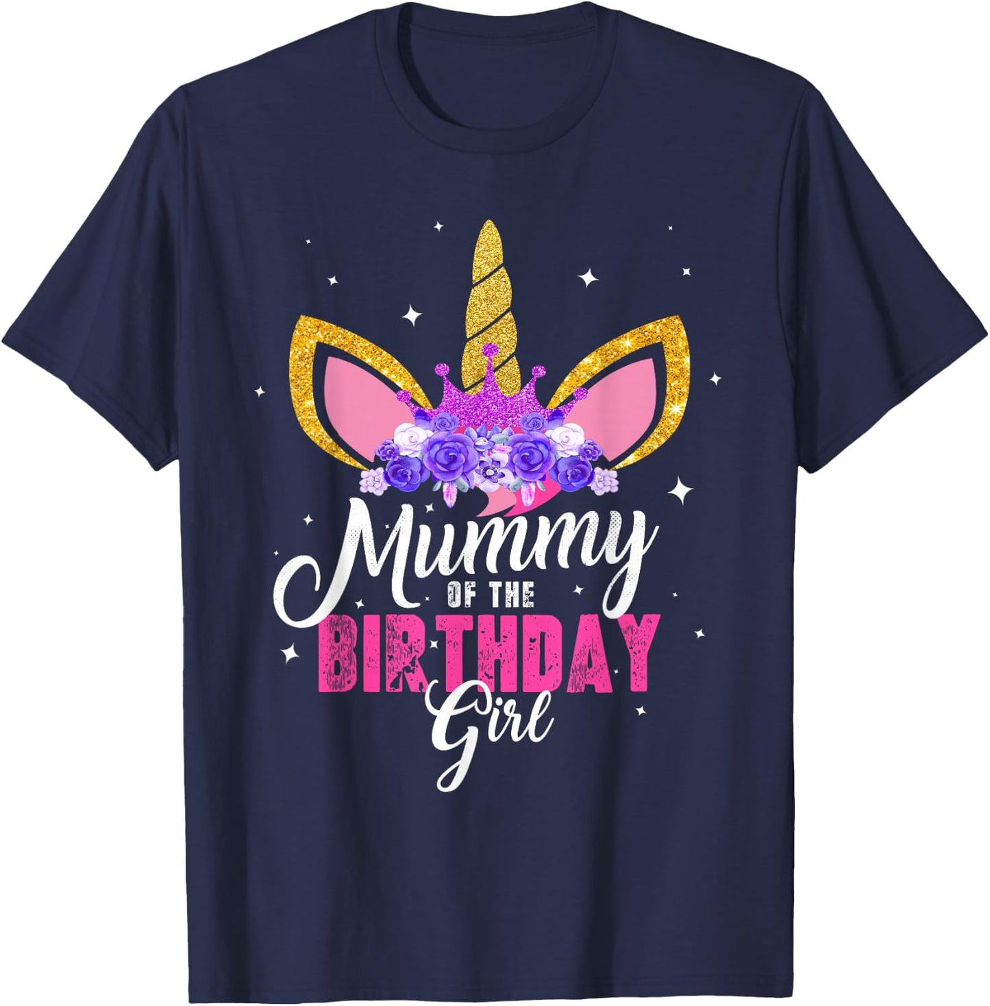 Mummy Of The Birthday Girl Unicorn Mum Birthday Princess T-Shirt - T-Shirt | Navy