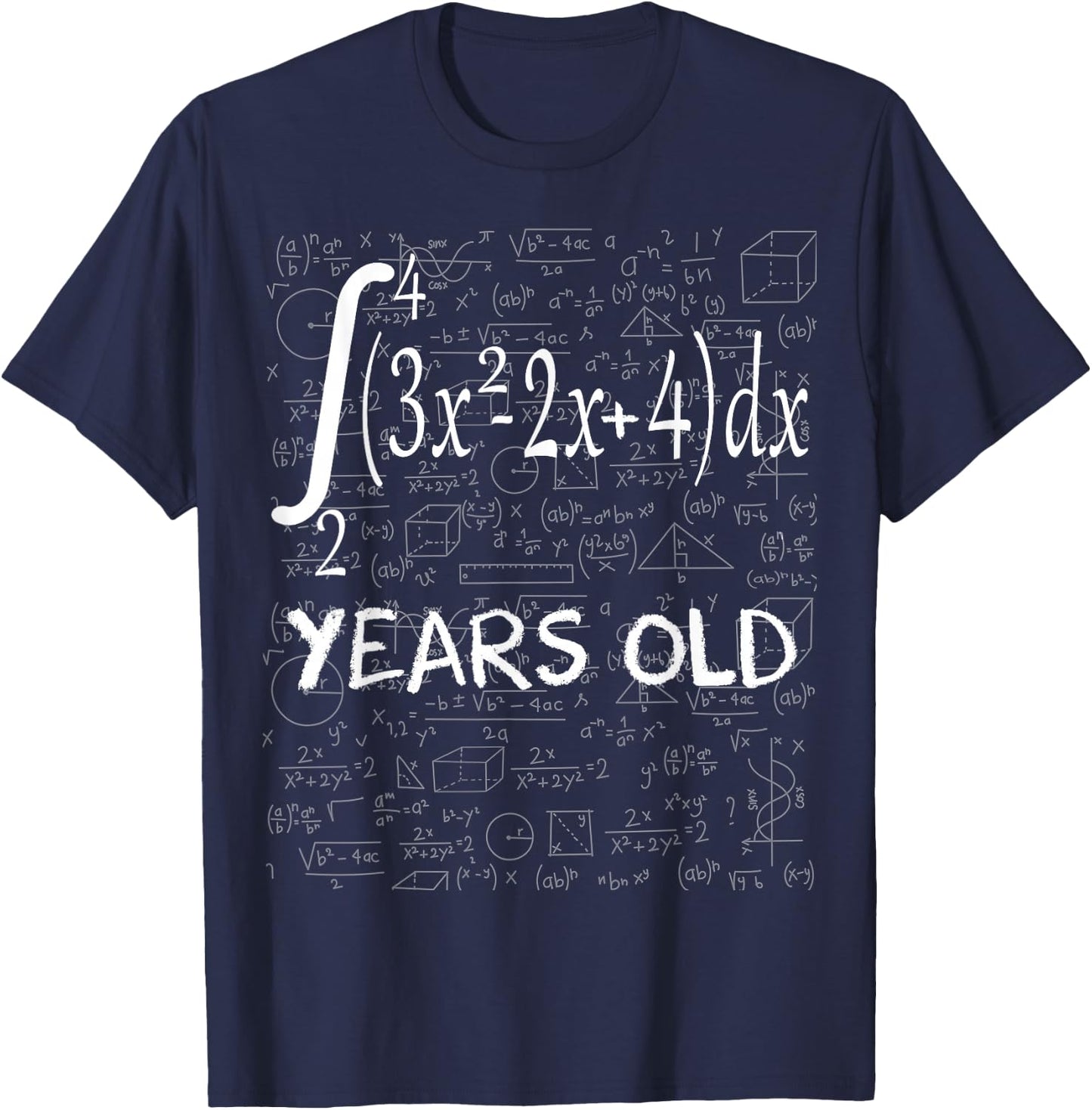 Funny Math Geek Integral Calculus 52nd Birthday 52 Years Old T-Shirt - T-Shirt | Navy